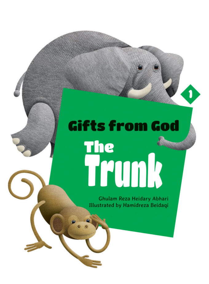 1 Gifts from God: The Trunk