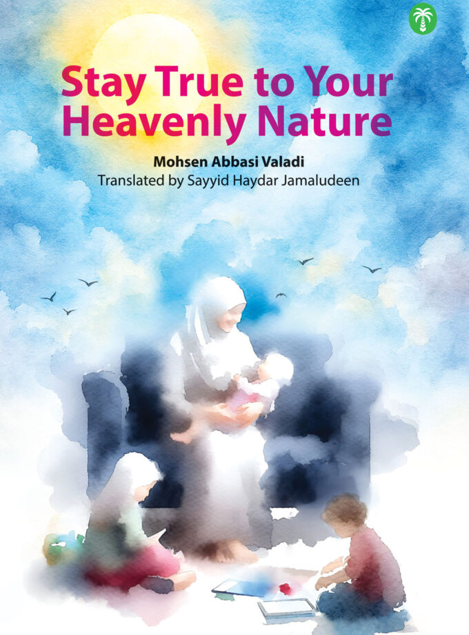 Stay True To Your Heavenly Nature