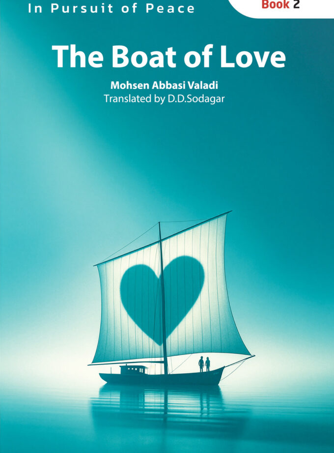 The Boat of Love (In Pursuit of Peace)